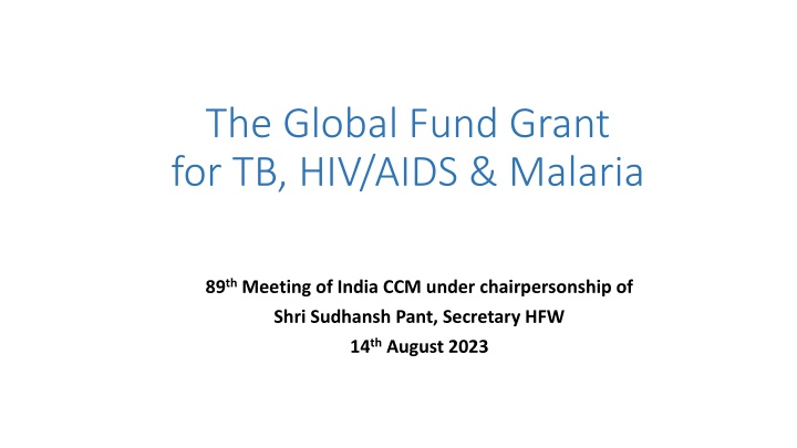 the global fund grant for tb hiv aids malaria