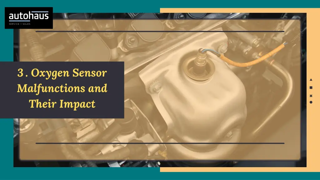 3 oxygen sensor malfunctions and their impact
