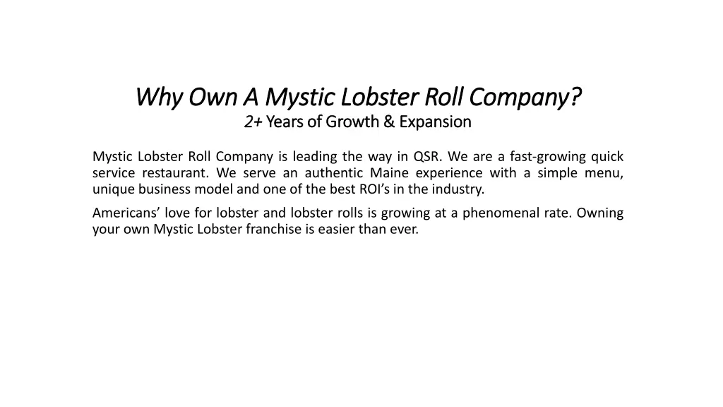 why own a mystic lobster roll company