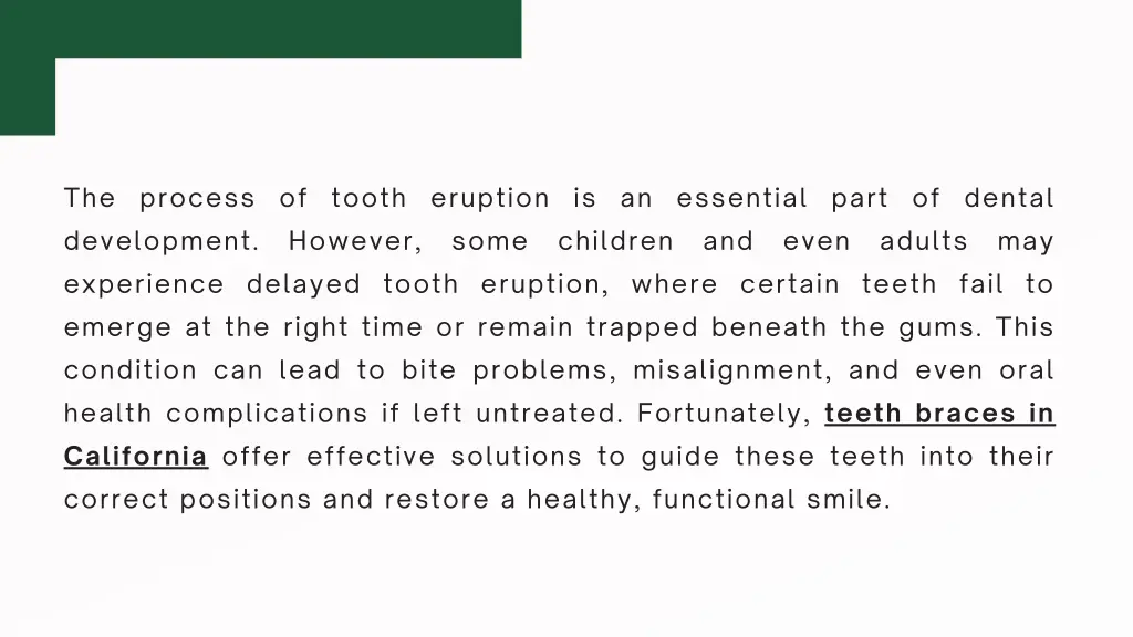 the process of tooth eruption is an essential