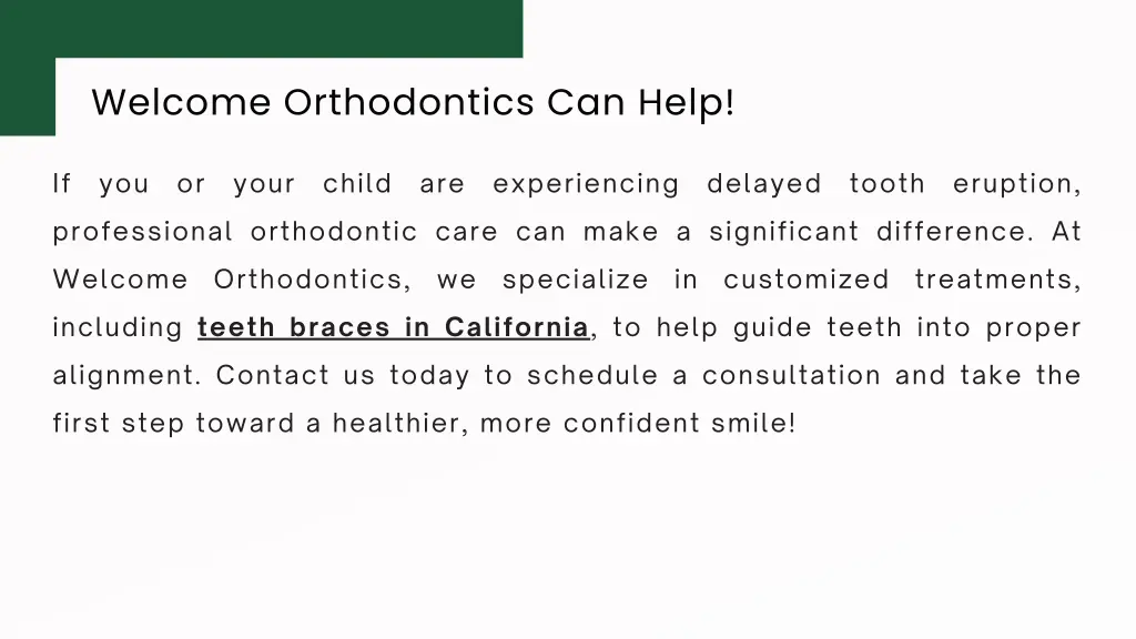 welcome orthodontics can help