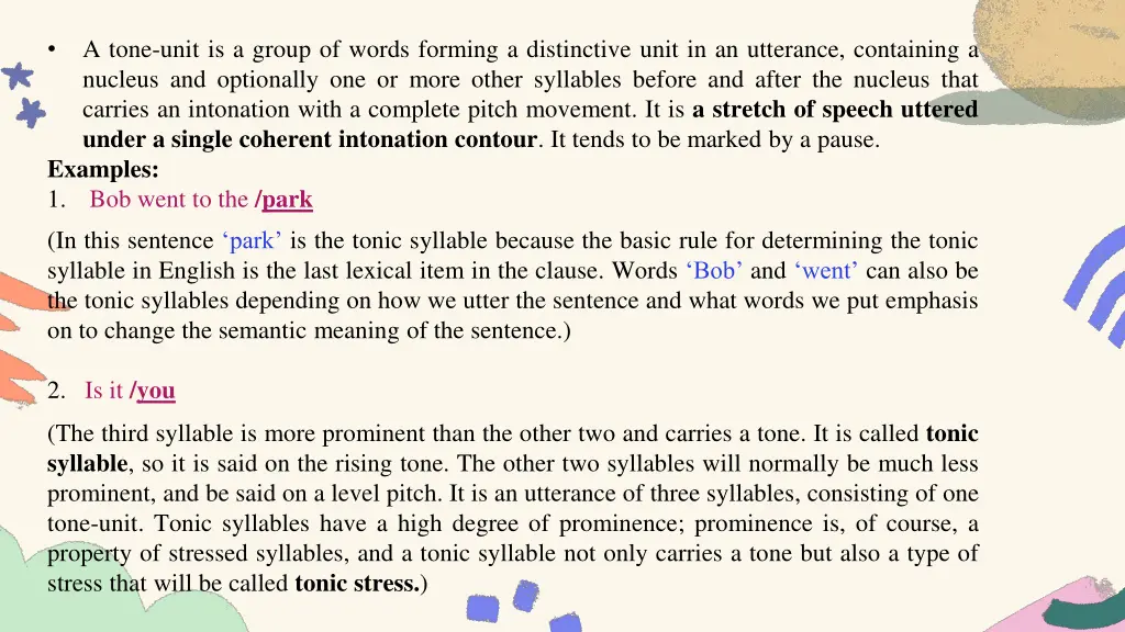 a tone unit is a group of words forming