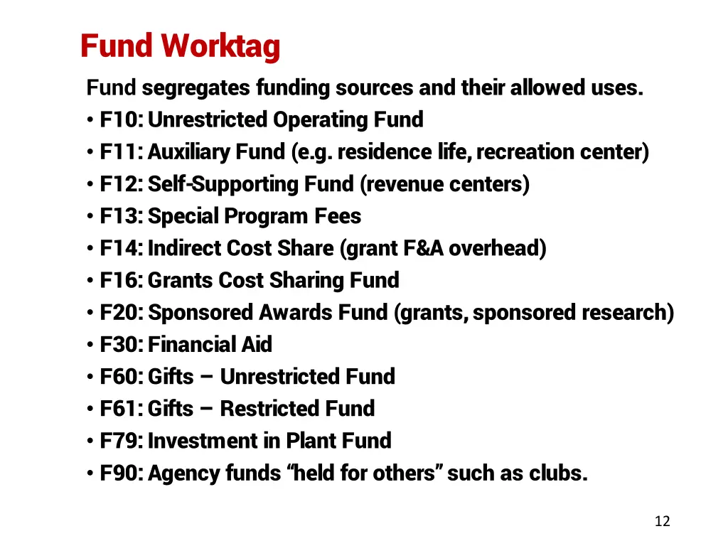 fund worktag fund segregates funding sources