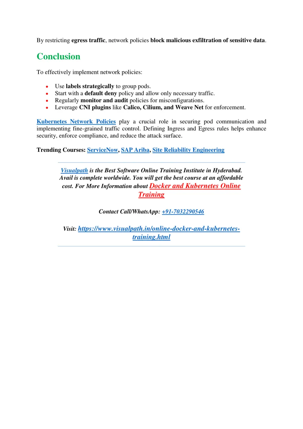 by restricting egress traffic network policies