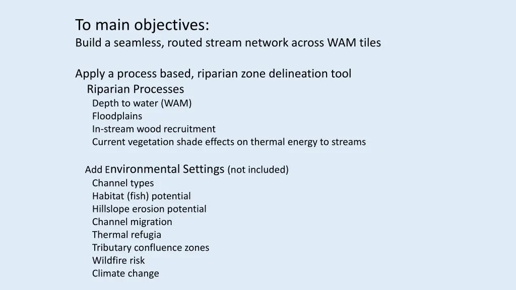 to main objectives build a seamless routed stream