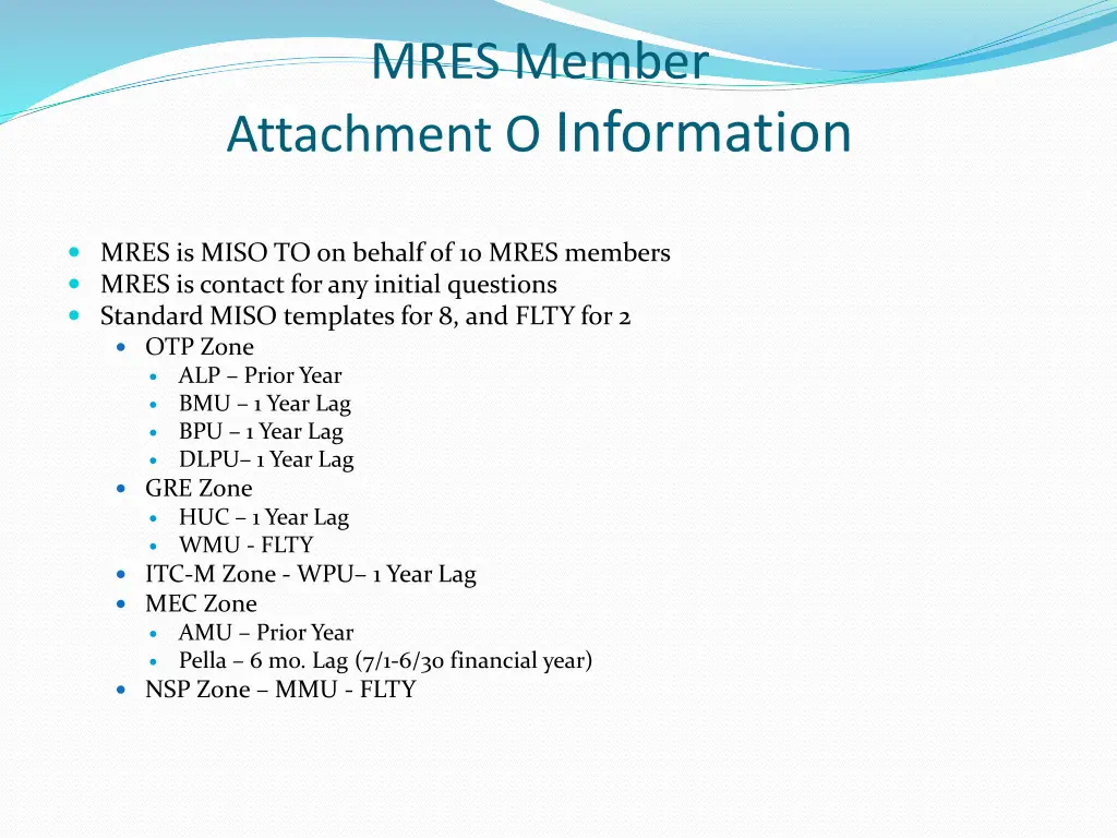 mres member attachment o information