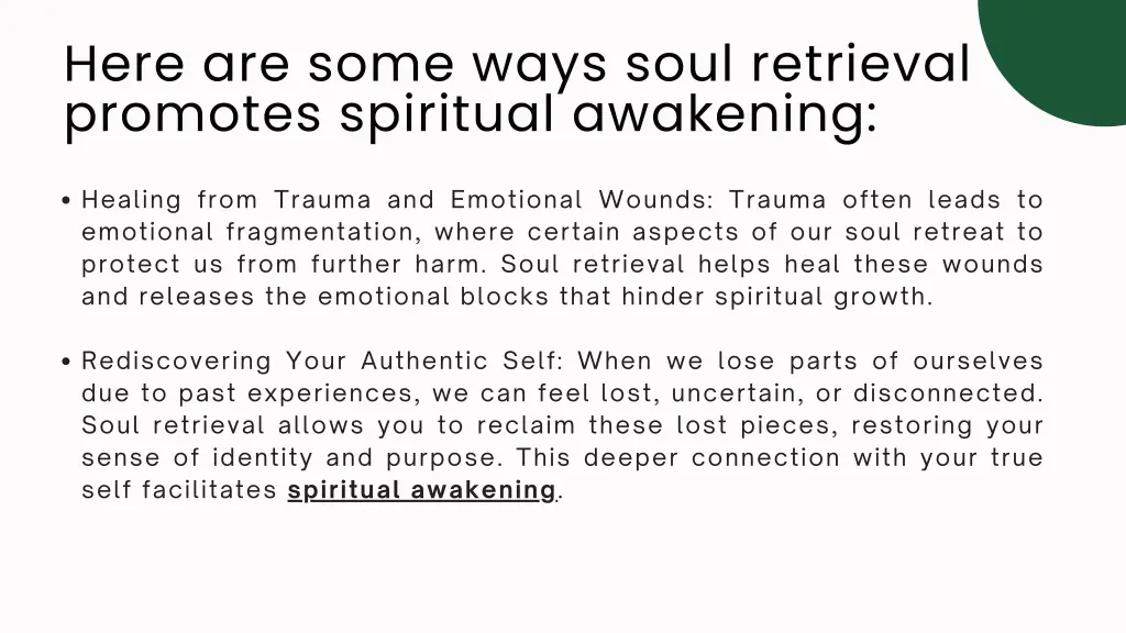 here are some ways soul retrieval promotes