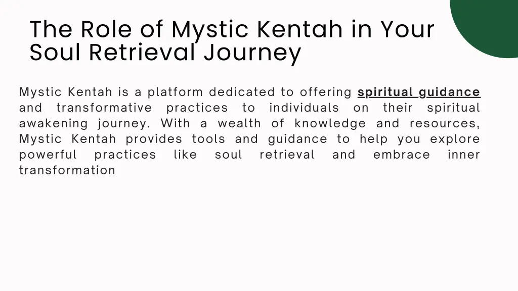 the role of mystic kentah in your soul retrieval