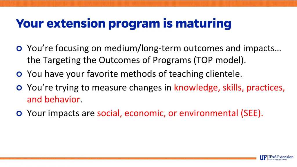 you re focusing on medium long term outcomes