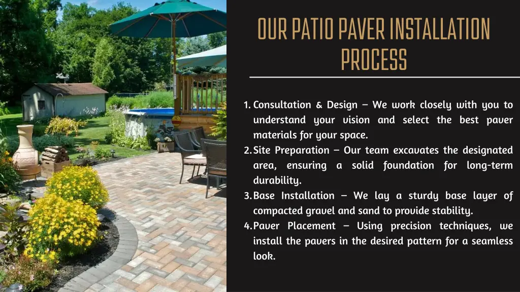 our patio paver installation process