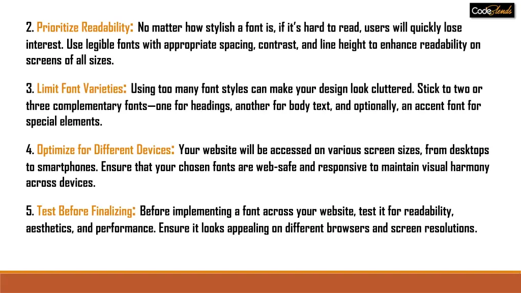 2 prioritize readability no matter how stylish