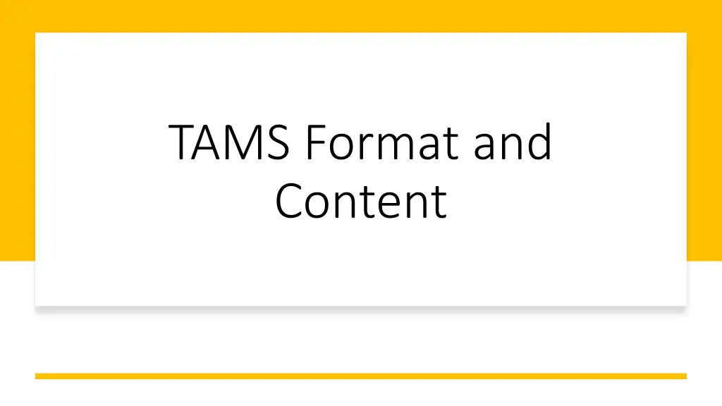 tams format and content