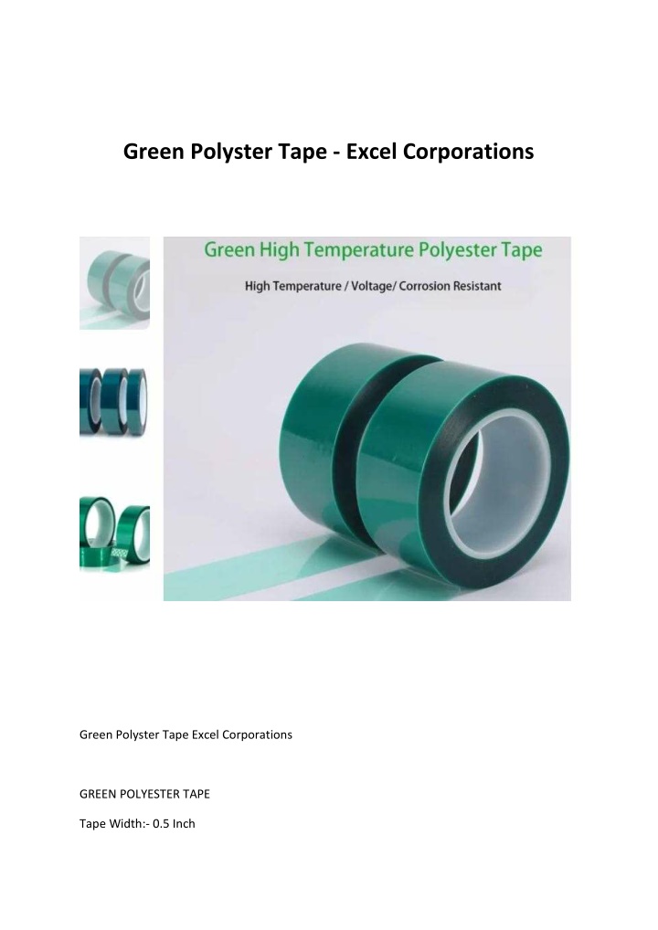 green polyster tape excel corporations