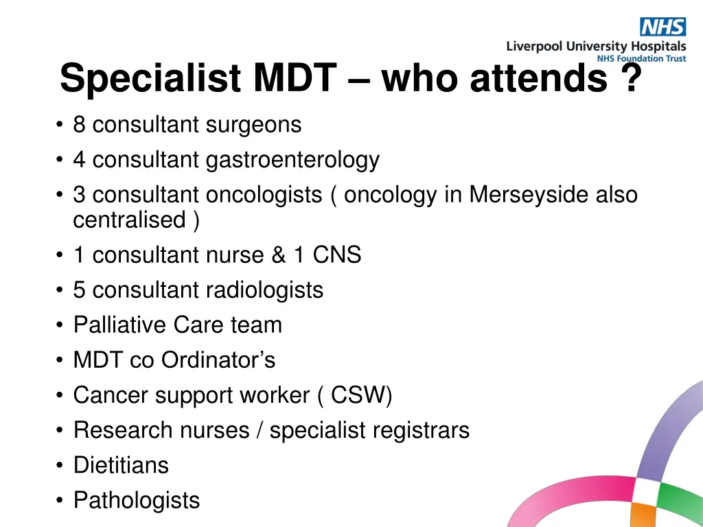 specialist mdt who attends 8 consultant surgeons