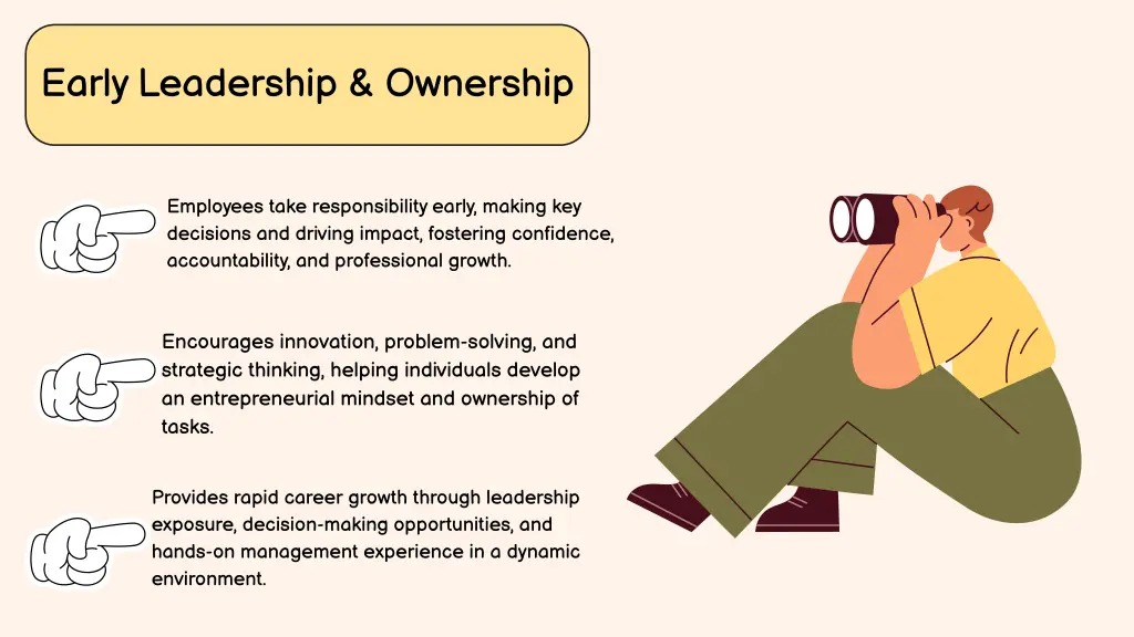 early leadership ownership