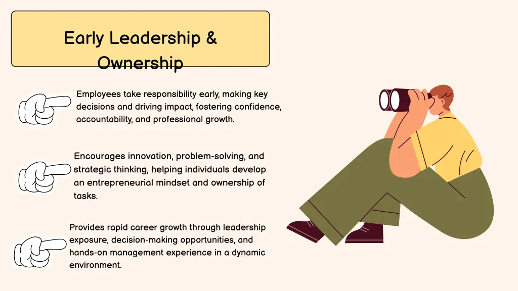 early leadership ownership