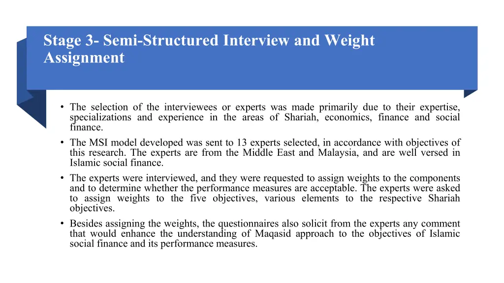 stage 3 semi structured interview and weight