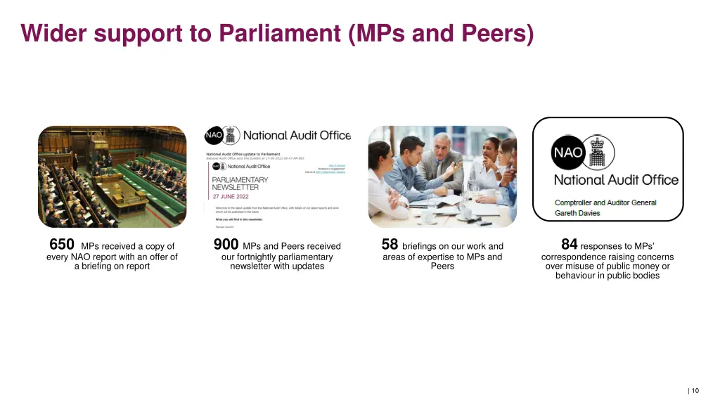 wider support to parliament mps and peers