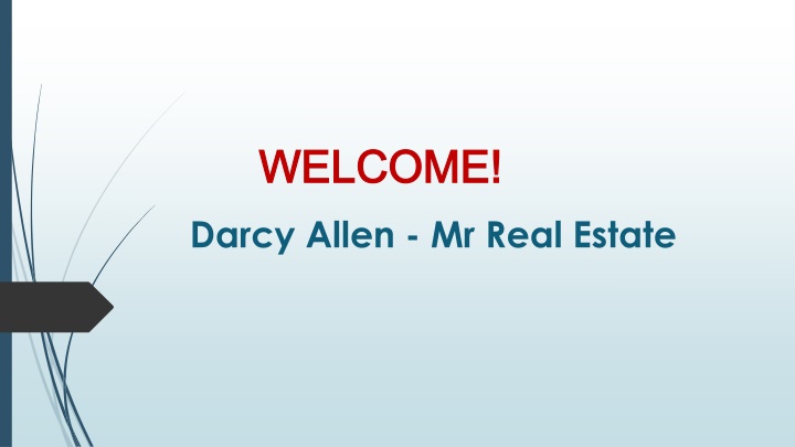 welcome welcome darcy allen mr real estate