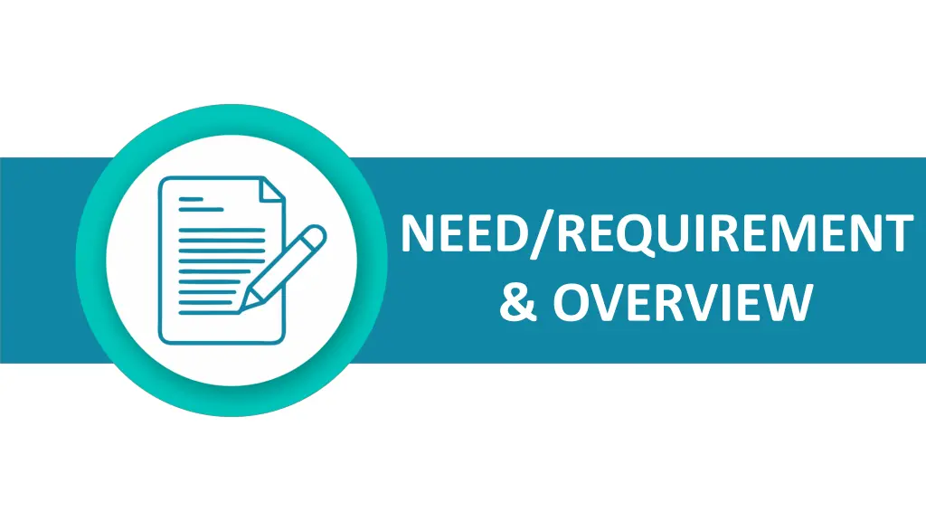 need requirement overview