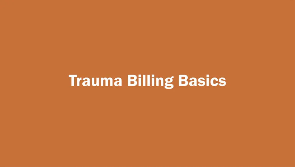 trauma billing basics