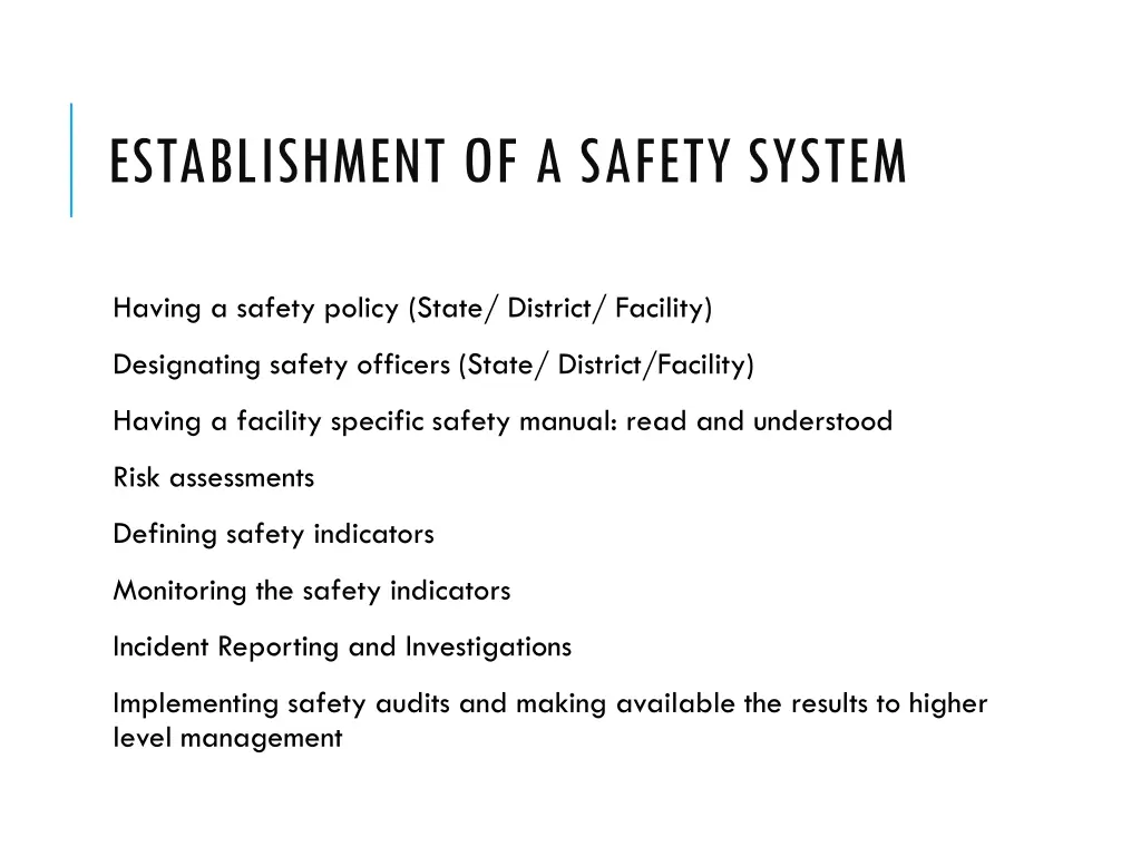 establishment of a safety system