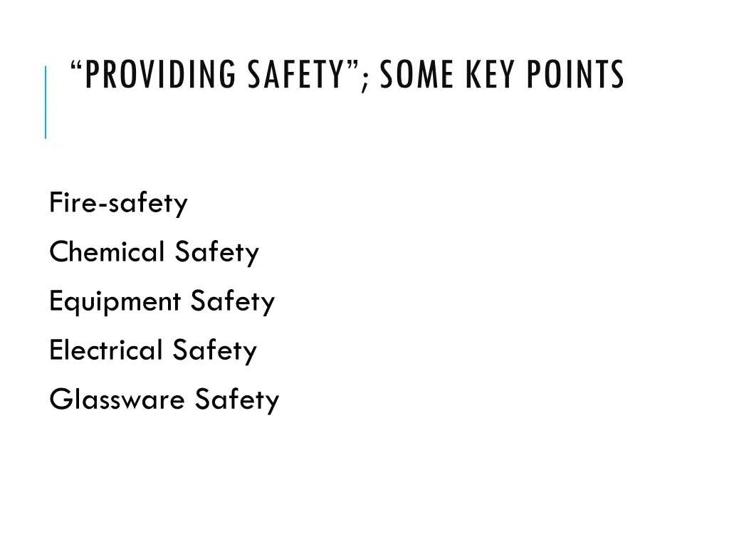 providing safety some key points 1