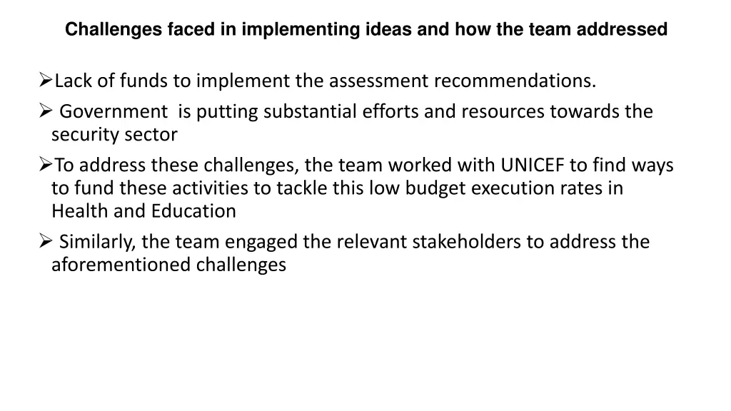 challenges faced in implementing ideas