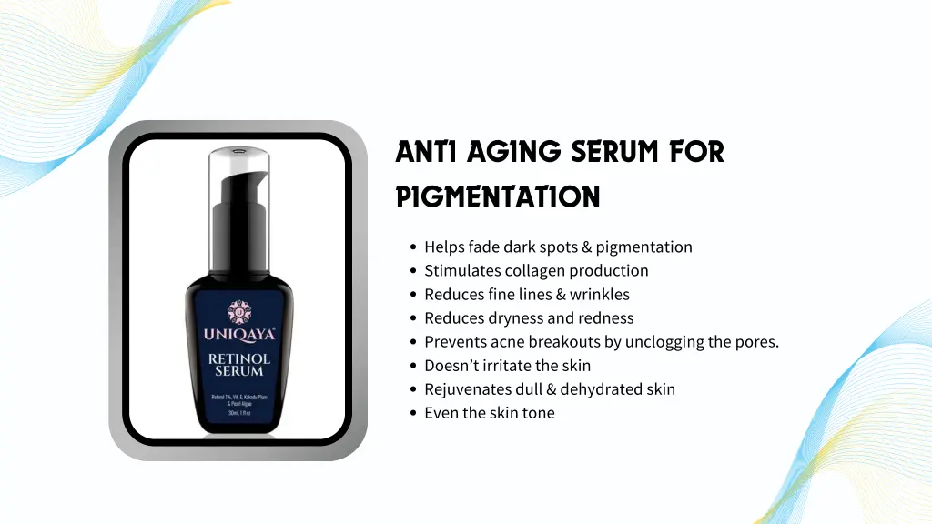 anti aging serum for pigmentation