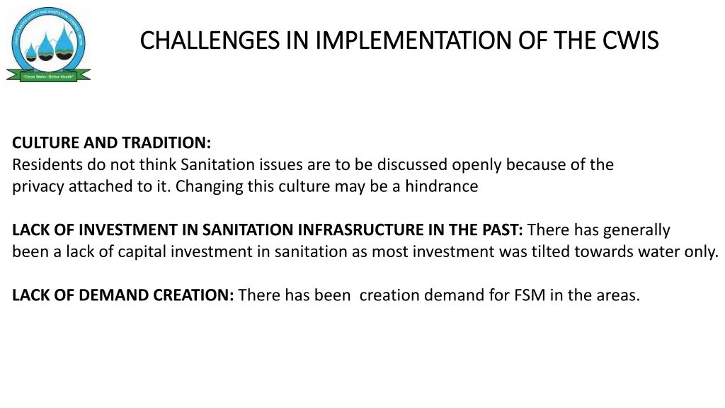 challenges in implementation of the cwis