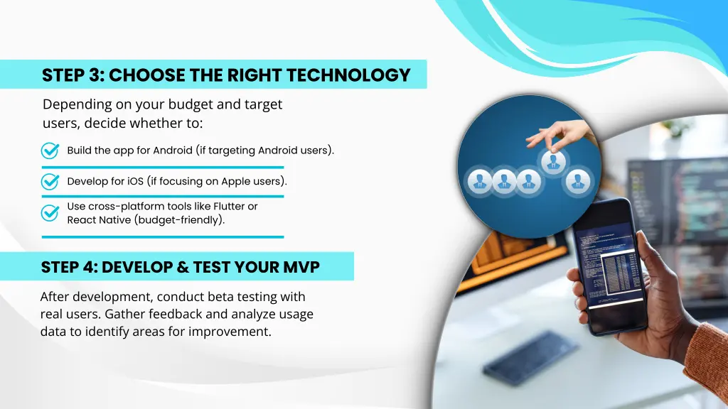 step 3 choose the right technology depending