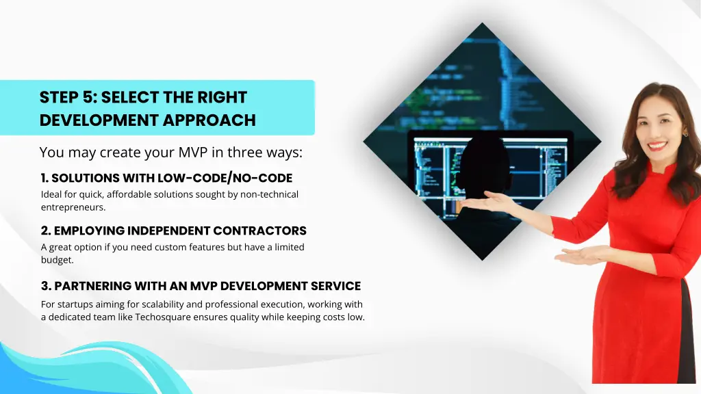 step 5 select the right development approach