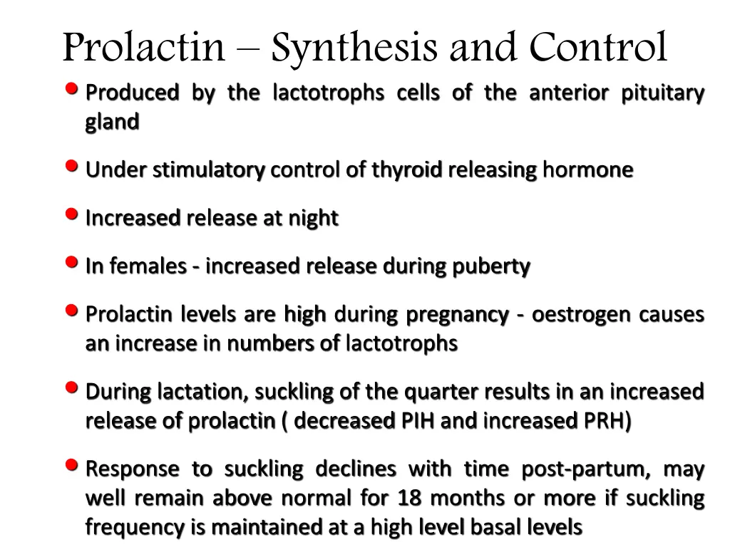 prolactin synthesis and control produced