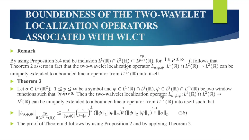 boundedness of the two wavelet localization 5