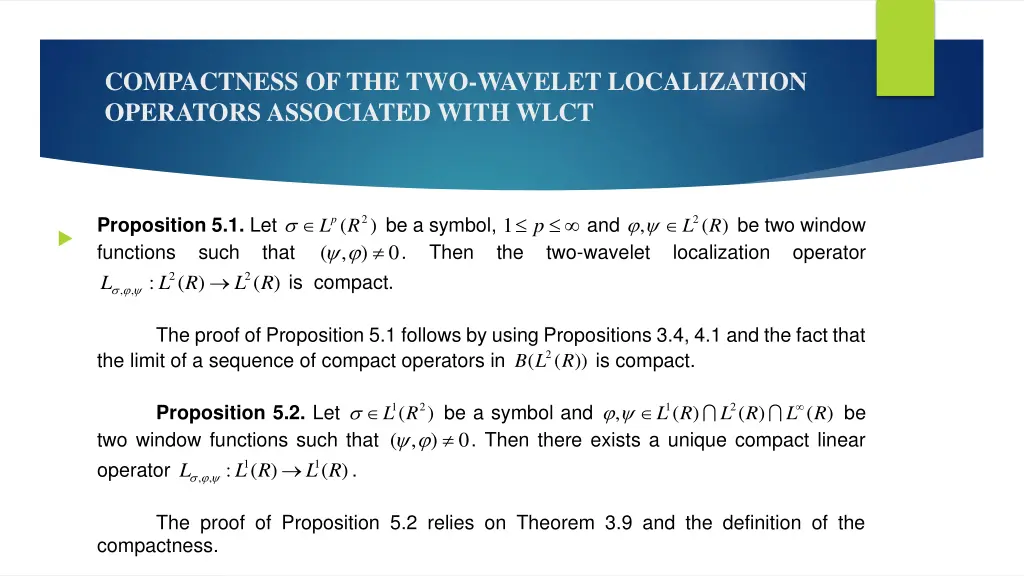 compactness of the two wavelet localization
