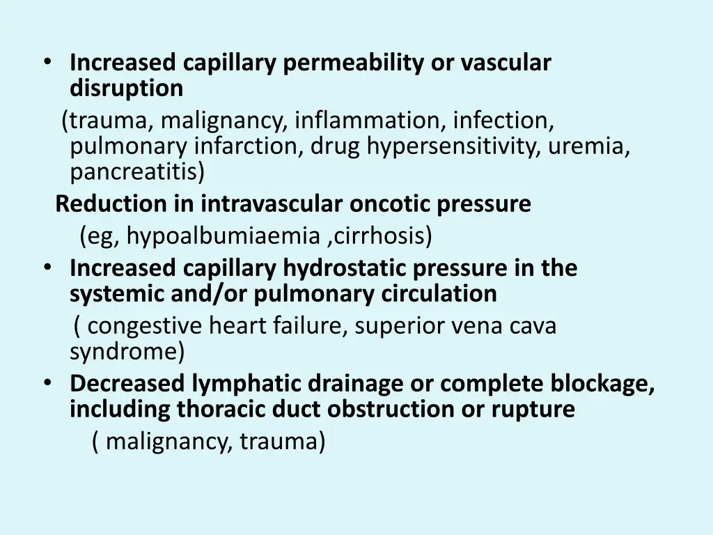 increased capillary permeability or vascular