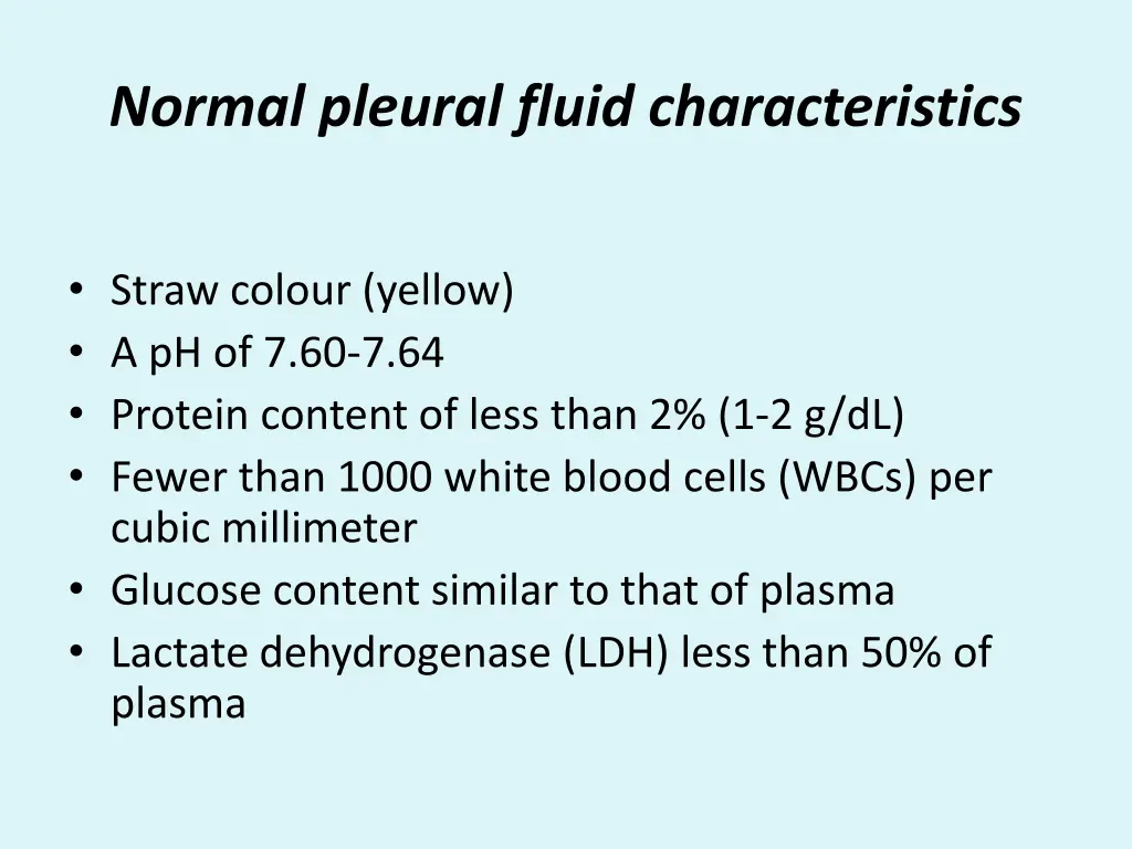 normal pleural fluid characteristics