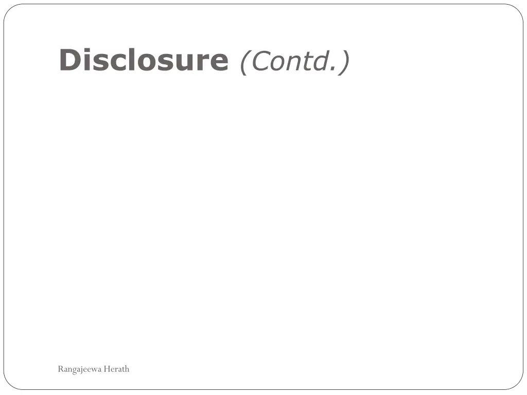 disclosure contd