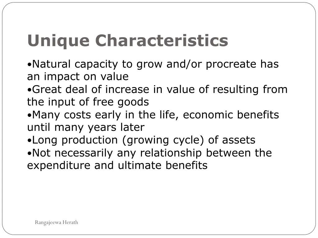 unique characteristics