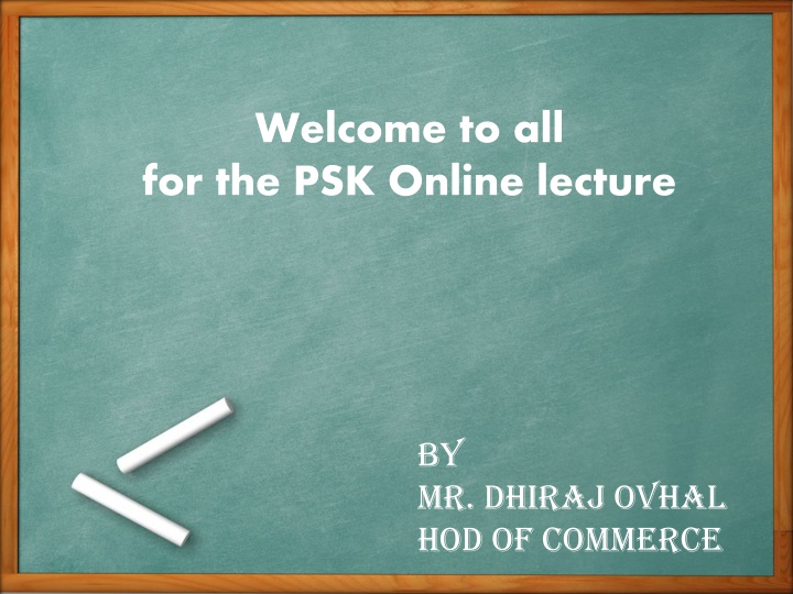 welcome to all for the psk online lecture