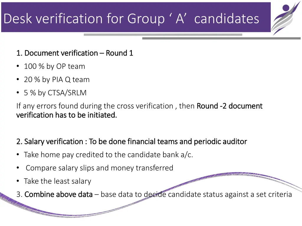desk verification for group a candidates