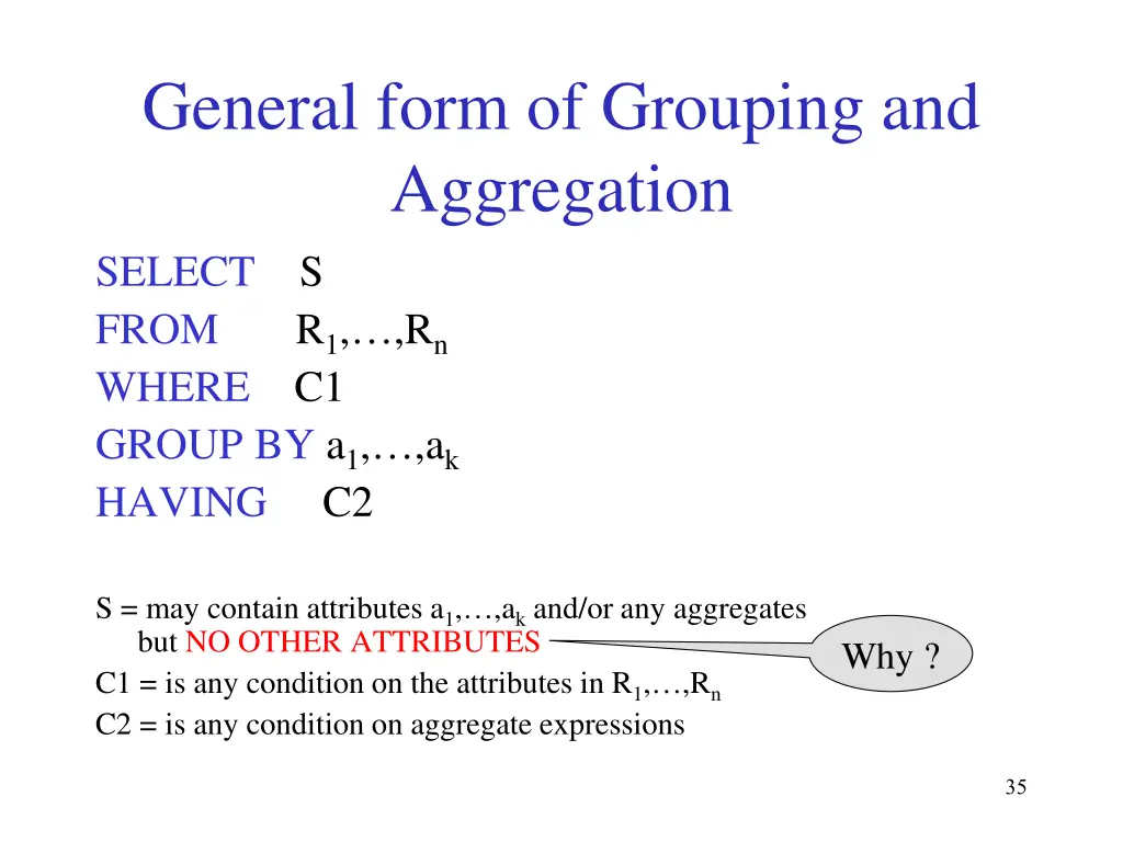 general form of grouping and aggregation select
