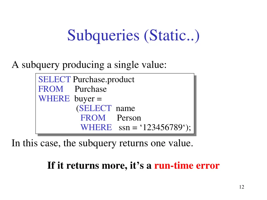 subqueries static