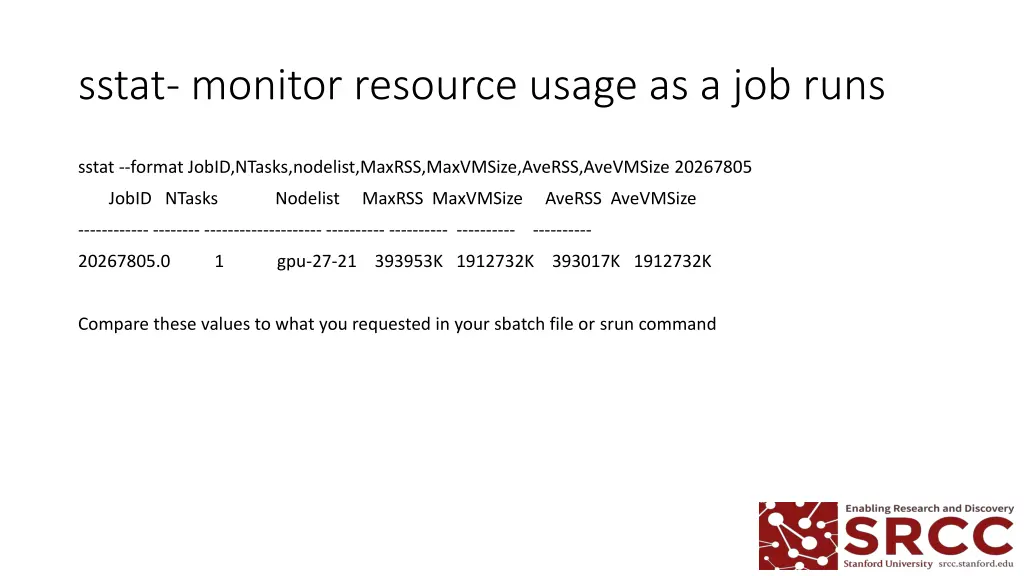 sstat monitor resource usage as a job runs