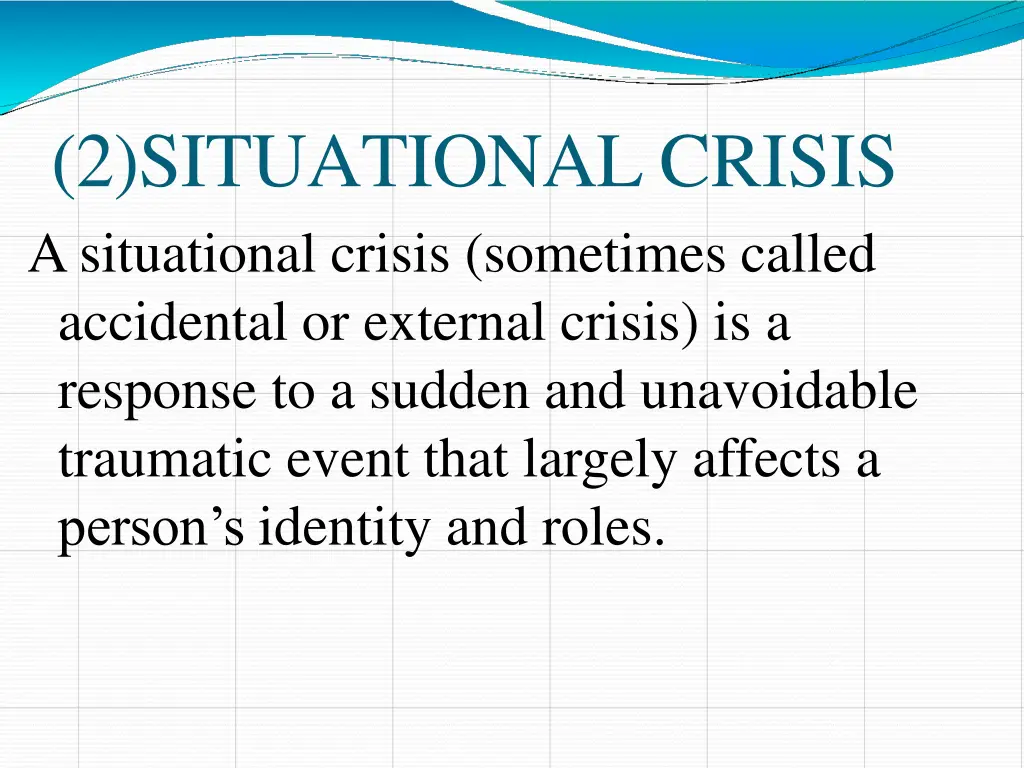2 situational crisis a situational crisis