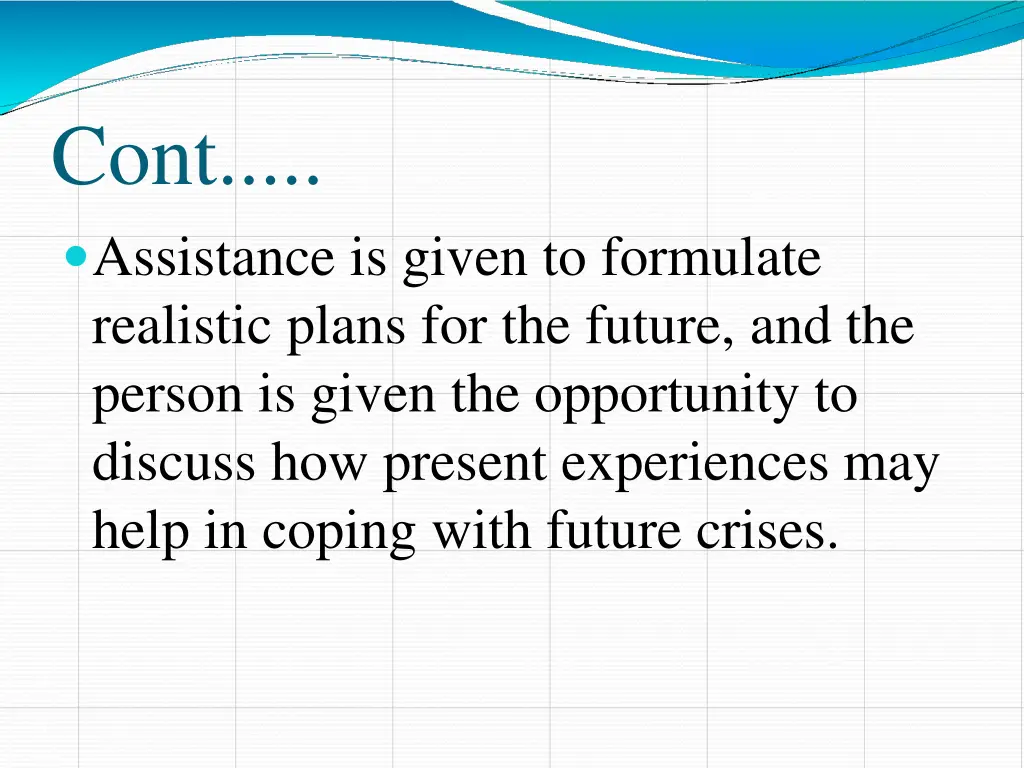 cont assistance is given to formulate realistic
