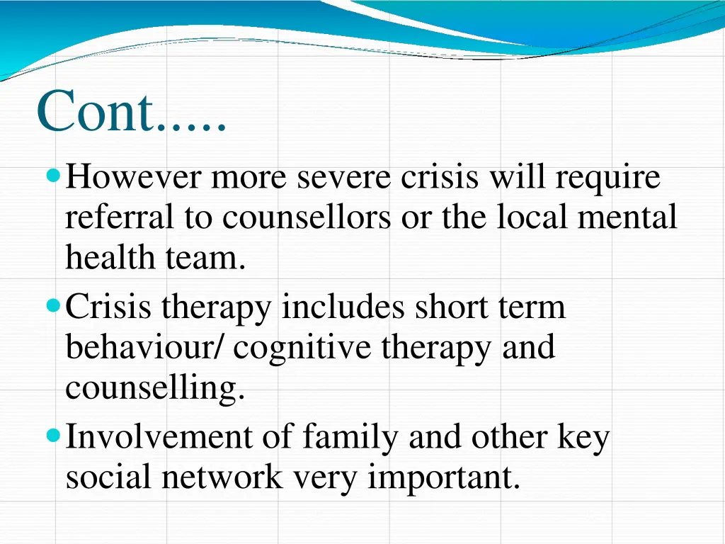 cont however more severe crisis will require