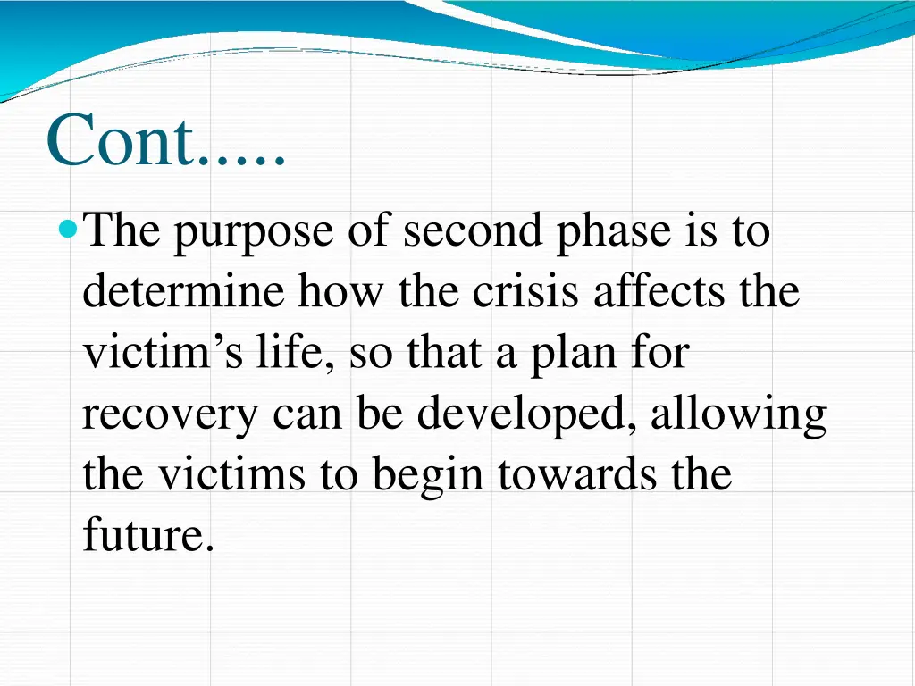 cont the purpose of second phase is to determine