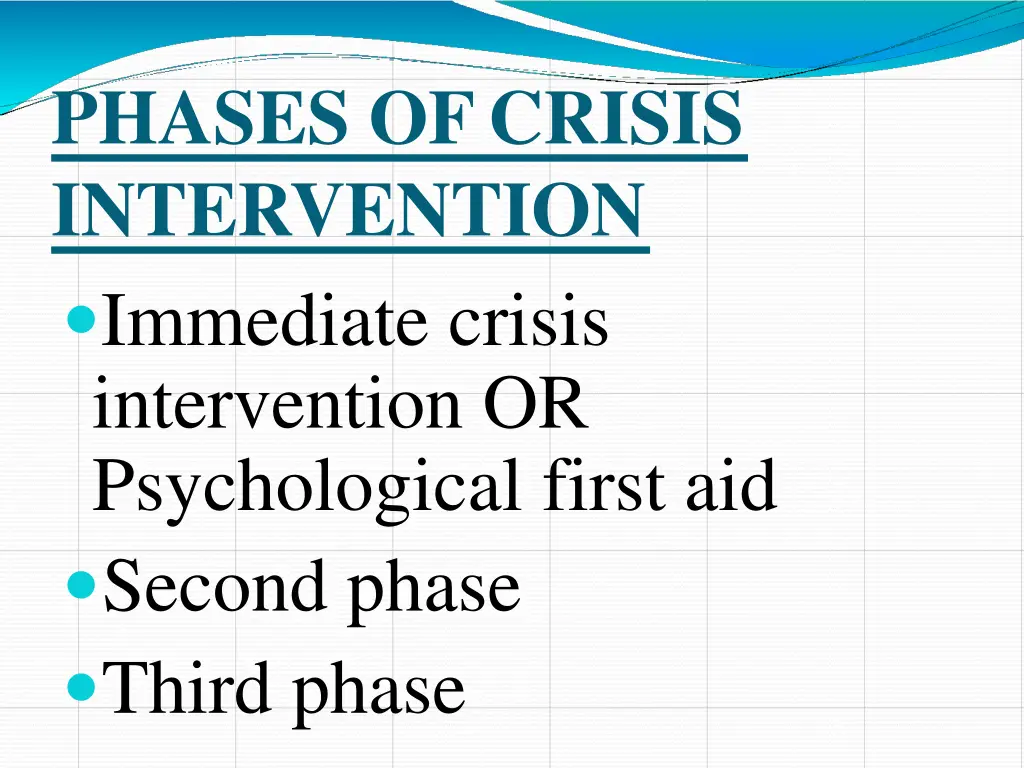 phases ofcrisis intervention immediate crisis
