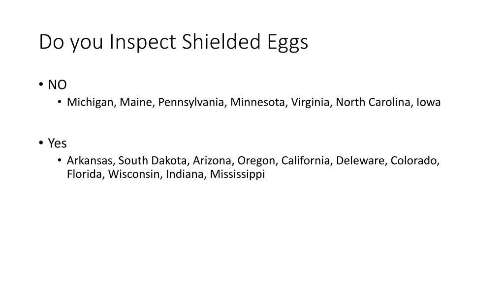 do you inspect shielded eggs